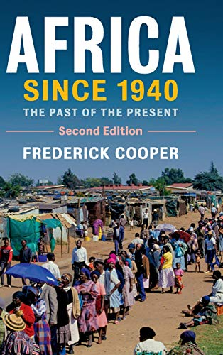 Africa since 1940; Frederick Cooper; 2019