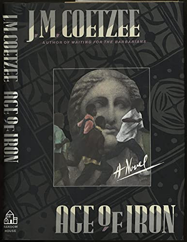 Age of iron; J. M. Coetzee; 1990