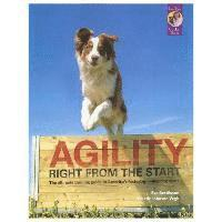 Agility Right from the Start; Eva Bertilsson, Emelie Johnson Vegh; 2010