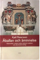 Åkallan och åminnelse; Kjell Petersson; 2015