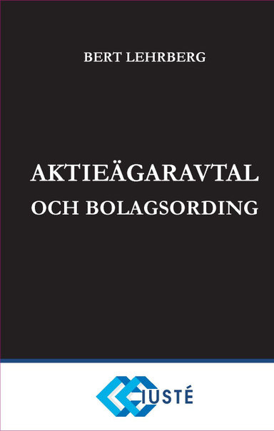 Aktieägaravtal och bolagsordning; Bert Lehrberg; 2015