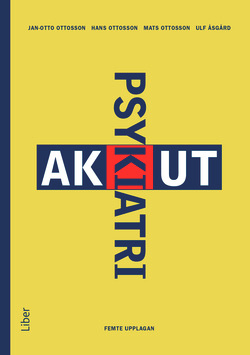 Akut psykiatri; Jan-Otto Ottosson, Hans Ottosson, Mats Ottosson, Ulf Åsgård; 2004