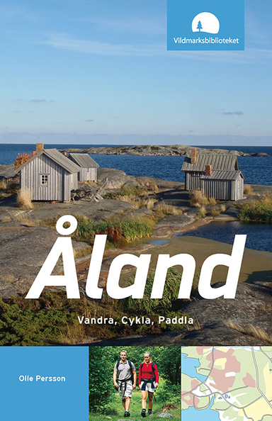 Åland : vandra, cykla, paddla; Olle Persson; 2015