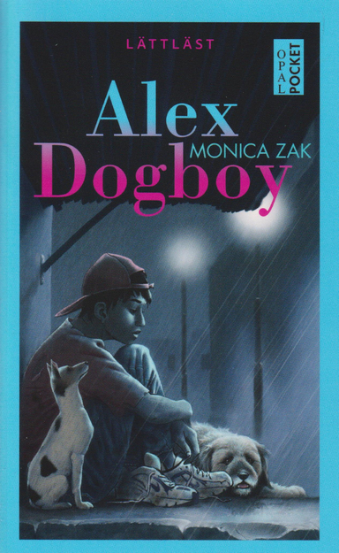 Alex Dogboy (lättläst); Monica Zak; 2024