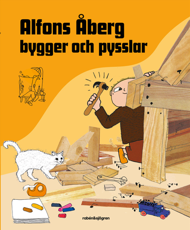 Alfons Åberg bygger och pysslar; Gunilla Bergström, Karin Johansson; 2024