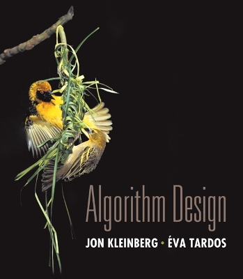 Algorithm Design; Jon Kleinberg, Eva Tardos; 2005