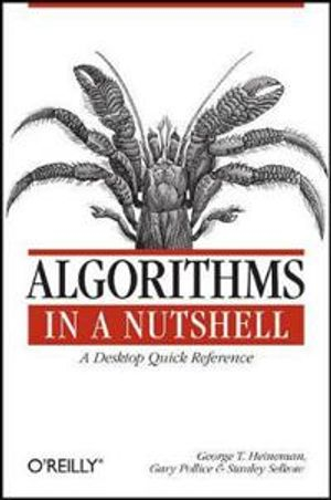 Algorithms in a Nutshell; George T. Heineman, Gary Pollice, Stanley Selkow; 2008