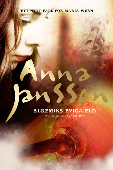 Alkemins eviga eld; Anna Jansson; 2011