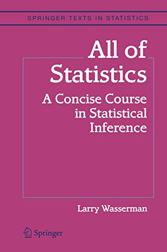 All of Statistics; Larry Wasserman; 2003