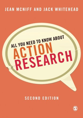 All You Need to Know About Action Research; Jean McNiff; 2011