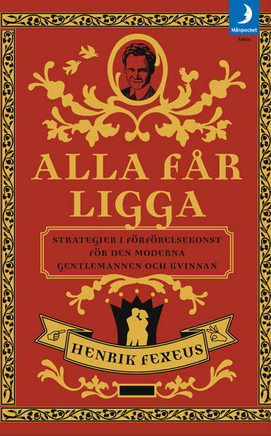 Alla får ligga; Henrik Fexeus; 2010