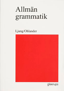 Allmän grammatik; Magnus Ljung, Sölve Ohlander; 1992