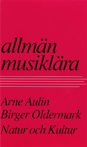 Allmän musiklära, Allmän musiklära; Arne Aulin; 1973