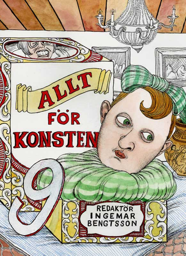 Allt för konsten 9; Ingemar Bengtsson; 2010