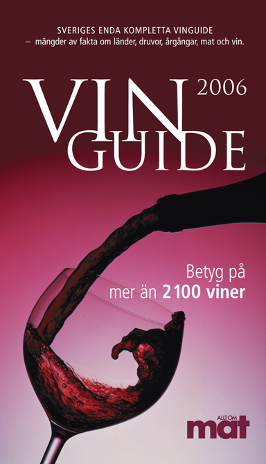 Allt om mat. Vinguide 2006; Anders Timrén; 2005