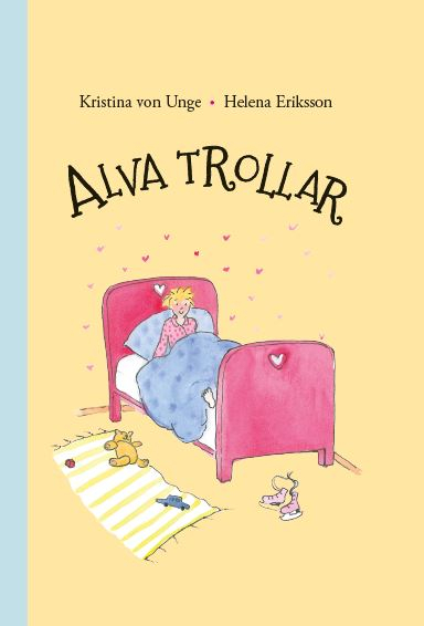 Alva trollar; Kristina von Unge; 2019