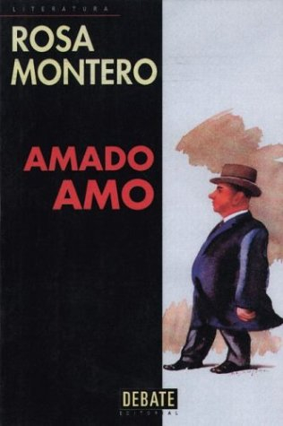 Amado amo; Rosa Montero; 1999