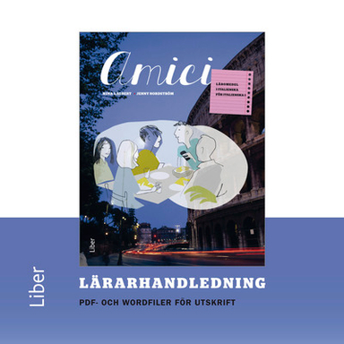 Amici Lärarhandledning cd; Nina Laubert, Jenny Nordström; 2015