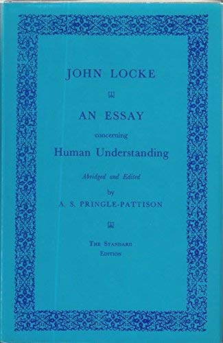 An essay concerning human understanding; John Locke; 1978