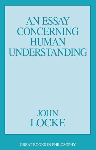 An Essay Concerning Human Understanding; John Locke; 1995