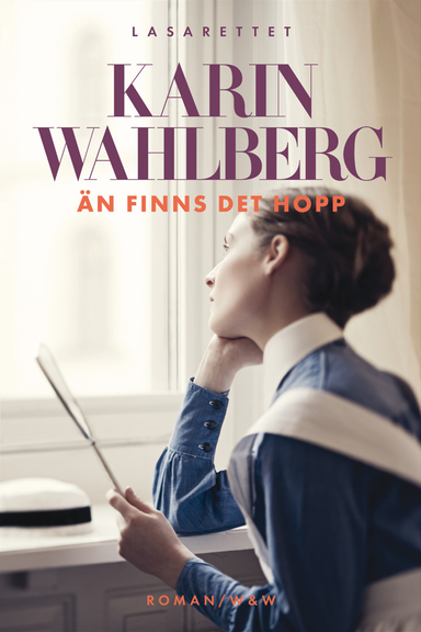 Än finns det hopp; Karin Wahlberg; 2013