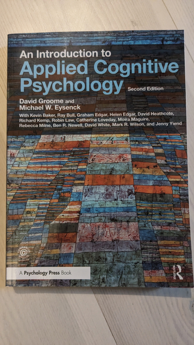 An Introduction to Applied Cognitive Psychology; David Groome, Michael Eysenck; 2016