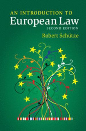 An Introduction to European Law; Robert Schtze; 2015