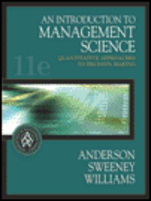 An introduction to management science : quantitative approaches to decision making; David Ray Anderson; 2005