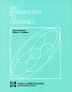 An Introduction to Mechanics; Daniel Kleppner; 1973