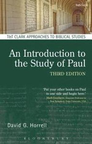 An Introduction to the Study of Paul; Prof David G Horrell; 2015