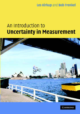 An Introduction to Uncertainty in Measurement; L Kirkup; 2006