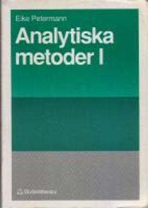 Analytiska metoder 1; Eike Petermann; 1989