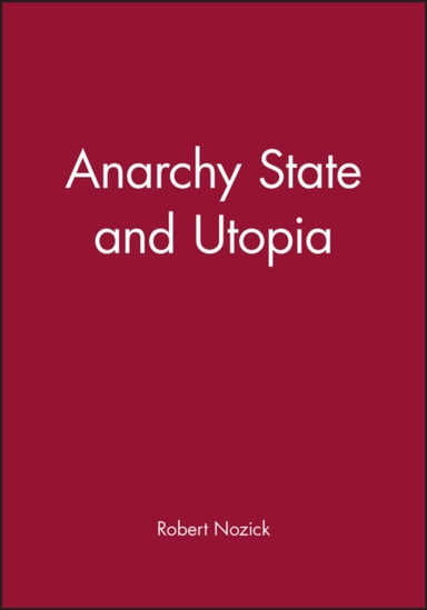 Anarchy state and utopia; Robert Nozick; 1978