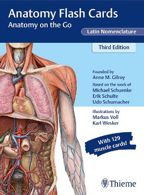 Anatomy flash cards : anatomy on the go; Anne M Gilroy; 2021