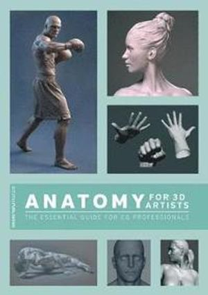 Anatomy for 3D Artists; Chris Legaspi; 2015