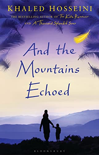 And the Mountains Echoed; Khaled Hosseini; 2013