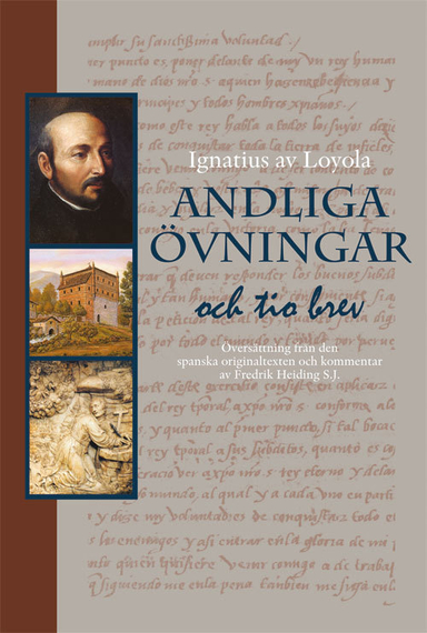 Andliga övningar och tio brev; Ignatius av Loyola; 2015