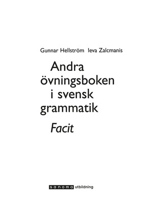 Andra övningsboken Facit; Gunnar Hellström, Ieva Zalcmanis; 1996