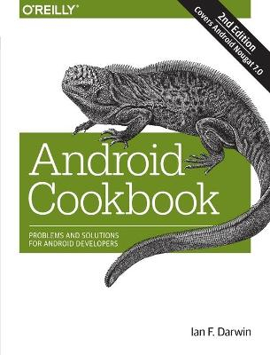 Android Cookbook; Ian F. Darwin; 2017