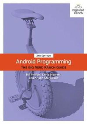 Android Programming; Bill Phillips; 2017