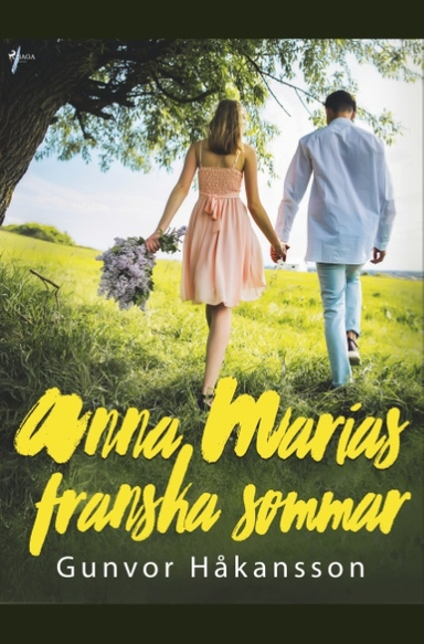 Anna Marias franska sommar; Gunvor Håkansson; 2019