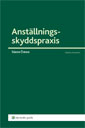 Anställningsskyddspraxis; Sören Öman; 2008