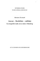 Ansvar - flexibilitet - valfrihet: en etnografisk studie om en skola i förändringActa Universitatis GothoburgensisVolym 223 av Acta Universitatis Gothoburgensis: Göteborg studies in educational sciences, ISSN 0436-1121Volym 223 av Göteborg studies in educational sciences, ISSN 0436-1121; Marianne Dovemark; 2004