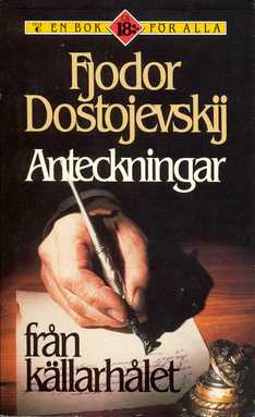 Anteckningar från källarhåletEn bok för alla; Fedor Michajlovič Dostoevskij; 1989