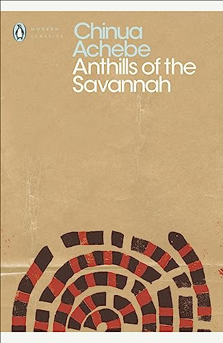 Anthills of the Savannah; Chinua Achebe; 2001