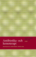 Antibiotika- och kemoterapi - Behandling av infektioner i öppen vård; Ragnar Norrby, Otto Cars; 2003