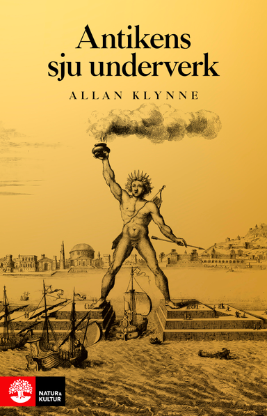 Antikens sju underverk; Allan Klynne; 2024