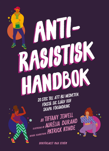 Antirasistisk handbok; Tiffany Jewell, Patrick Konde; 2021