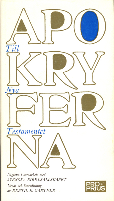 Apokryferna till Nya Testamentet; Bertil Gärtner, Robert Turner, Svenska bibelsällskapet, Ryska bibelsällskapet; 1980