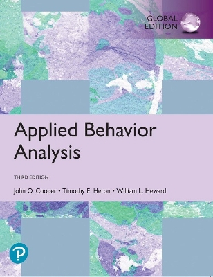 Applied Behavior Analysis, Global Edition; John O Cooper; 2020